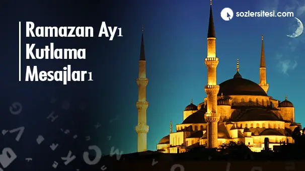 Ramazan Ayı Kutlama Mesajları